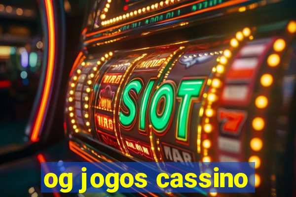 og jogos cassino